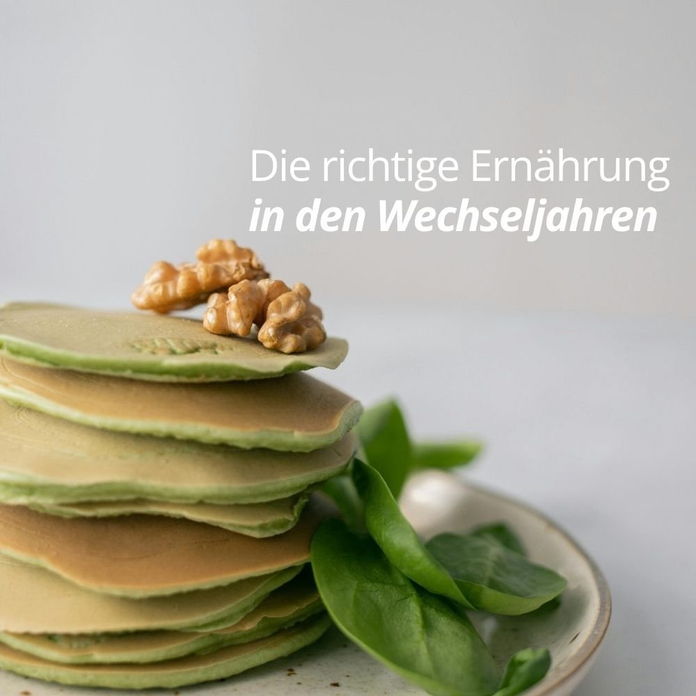 Die richtige Ernährung in den Wechseljahren